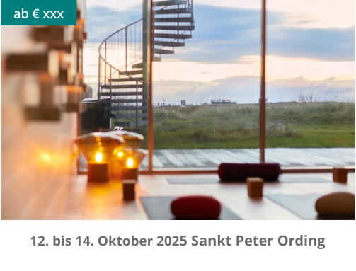 ab € xxx 12. bis 14. Oktober 2025 Sankt Peter Ording