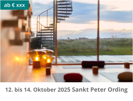 ab € xxx 12. bis 14. Oktober 2025 Sankt Peter Ording