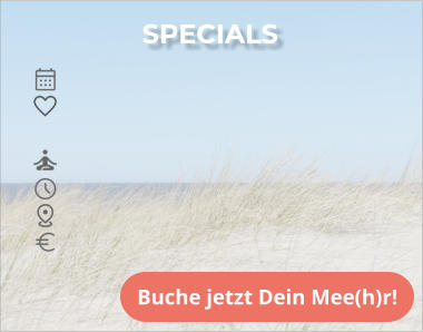 SPECIALS Buche jetzt Dein Mee(h)r!